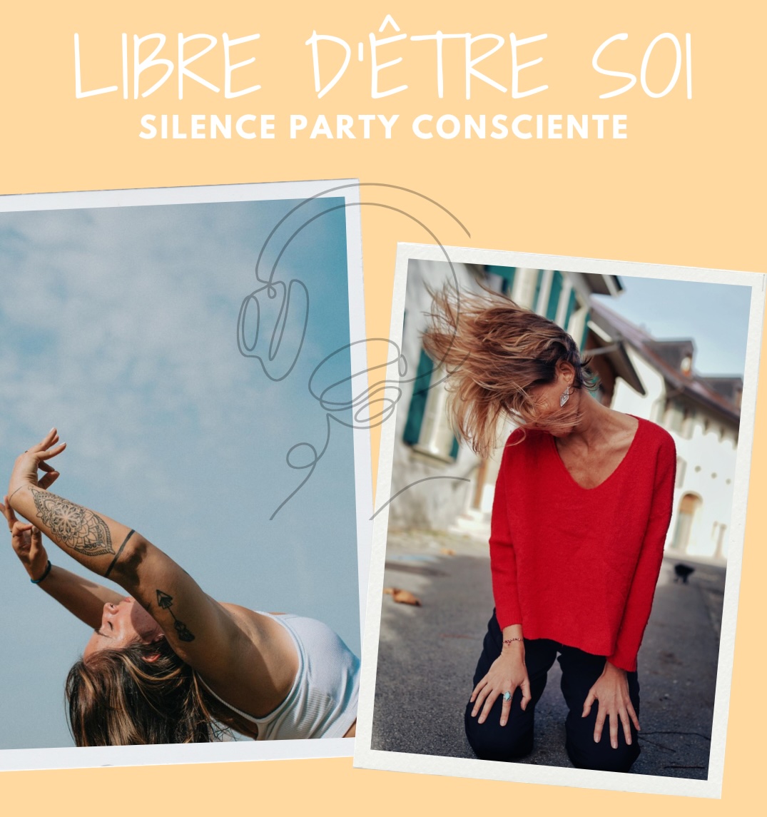Silent Party Consciente : libre d&rsquo;être soi avec Chloé & Shirin